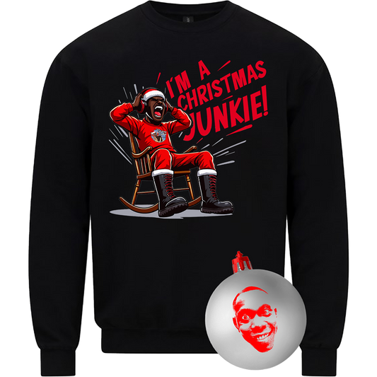 "I'm A Christmas Junkie" Jumper + FREE BAUBLE!